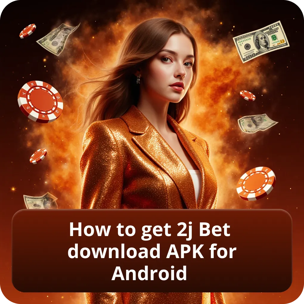 How to get 2j Bet download APK for Android
